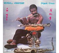 Wendell Harrison - Wendell Harrison-Organic Dream Cd