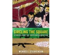Wendell Steavenson Circling the Square (Copertina rigida)