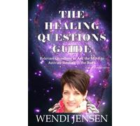 Wendi J Jensen The Healing Questions Guide (Tascabile)