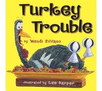 Wendi Silvano Turkey Trouble (Copertina rigida) Turkey Trouble