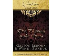 Wendi Zwaduk Gaston LeRoux Clandestine Classics (Tascabile)