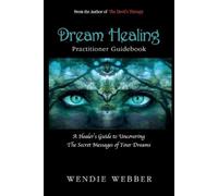 Wendie Webber Dream Healing (Tascabile)