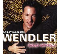Wendler, Michael - Ausser Kontrolle