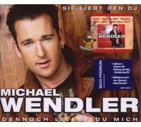 Wendler,Michael - Sie Liebt Den DJ/Dennoch Liebst du Mich/Premium