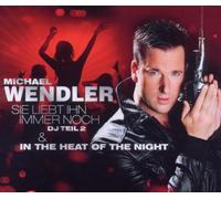 Wendler,Michael - Sie Liebt Ihn Immer Noch/in the Heat of the Nigh