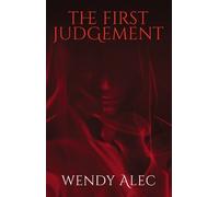 Wendy Alec The First Judgement (Tascabile)