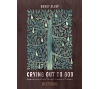 Wendy Alsup Crying Out to God (Tascabile) IVP Bible Study Experience