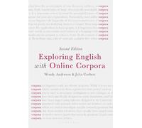Wendy Anderson John Corbett Exploring English with Online Corpora (Tascabile)