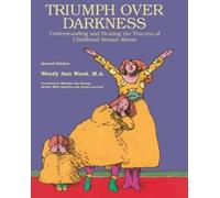 Wendy Ann Wood Triumph Over Darkness (Tascabile)