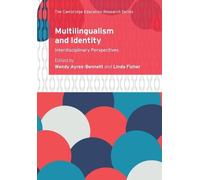 Wendy Ayres-Bennett Multilingualism and Identity (Tascabile)