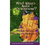Wendy, B. Harte Who Killed Albus Dumbledore? (Tascabile)