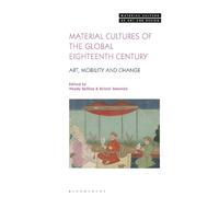 Wendy Bellion Material Cultures of the Global Eighteenth Cent (Copertina rigida)