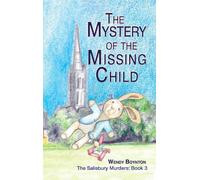 Wendy Boynton The Mystery of the Missing Child (Tascabile) Salisbury Murders