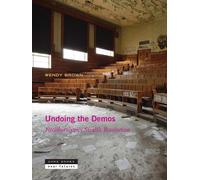 Wendy Brown Undoing the Demos (Copertina rigida) Zone / Near Futures