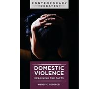 Wendy C. Regoeczi Domestic Violence (Copertina rigida) Contemporary Debates