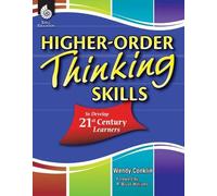 Wendy Conklin Higher-Order Thinking Skills to Develop 21st Century L (Tascabile)