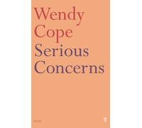 Wendy Cope Serious Concerns (Tascabile)