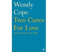 Wendy Cope Two Cures for Love (Tascabile)