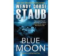 Wendy Corsi Staub Blue Moon (Tascabile) Mundy's Landing