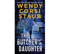 Wendy Corsi Staub The Butcher's Daughter (Tascabile) Foundlings