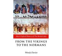 Wendy Davies From the Vikings to the Normans (Tascabile)