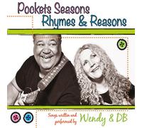 Wendy & Db - Pockets Seasons Rhymes & Reasons