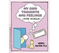 Wendy Deaton Grow: My Own Thoughts and Feelings (for Girls) (Copertina rigida)