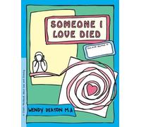 Wendy Deaton Kendall Johnson Someone I Love Died (Tascabile)