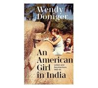 Wendy Doniger An American Girl in India (Tascabile)