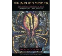 Wendy Doniger The Implied Spider (Copertina rigida)