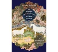 Wendy Doniger Winged Stallions and Wicked Mares (Copertina rigida)