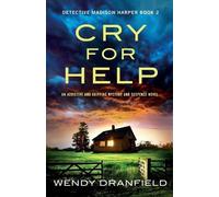 Wendy Dranfield Cry for Help (Tascabile) Detective Madison Harper