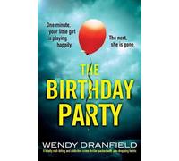 Wendy Dranfield The Birthday Party (Tascabile)