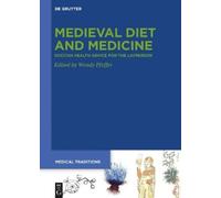 Wendy Eleanor Pfeffer Medieval Diet and Medicine (Copertina rigida)