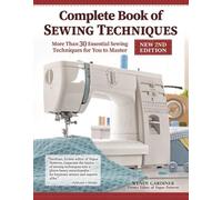 Wendy Gardiner Complete Book of Sewing Techniques, New 2nd Ed (Copertina rigida)