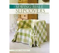 Wendy Gardiner Slip Covers (Tascabile) Sewing Bible