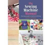 Wendy Gardiner The Sewing Machine Manual (Tascabile)