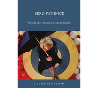 Wendy Gay Pearson Susan Knabe Zero Patience (Tascabile)