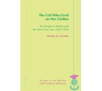 Wendy Gordon The Girl Who Lived On Her Clothes (Tascabile)