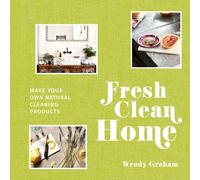 Wendy Graham Fresh Clean Home (Copertina rigida)