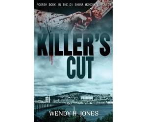 Wendy H. Jones Killer's Cut (Tascabile) DI Shona McKenzie Mysteries
