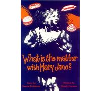 Wendy Harmer Sancia Robinson What is the Matter with Mary Jane? (Tascabile)
