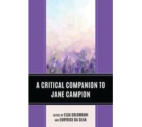 Wendy Haslem A Critical Companion to Jane Campion (Copertina rigida)