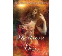 Wendy Havlir Cherry La Maîtresse du Désir (Tascabile)