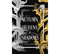 Wendy Heiss Autumn Queens and Shadows (Tascabile) Auran Chronicles