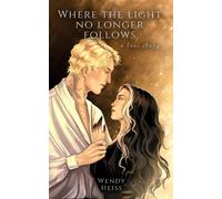 Wendy Heiss Where the light no longer follows (Tascabile)