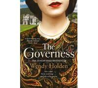 Wendy Holden The Governess (Tascabile)