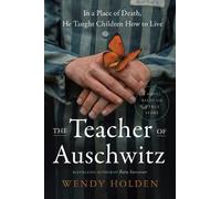 Wendy Holden The Teacher of Auschwitz (Copertina rigida)