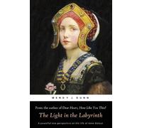 Wendy J Dunn The Light in the Labyrinth (Tascabile)