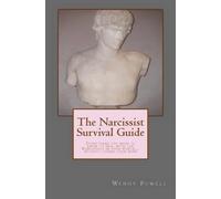 Wendy J Powell The Narcissist Survival Guide (Tascabile)